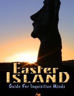 Easter Island Guide for Inquisitive Minds