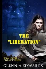 The Liberation: Book 4 in the 