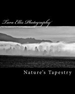 Tara Ellis Photography; Nature's Tapestry