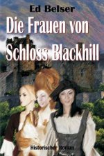 Die Frauen von Schloss Blackhill
