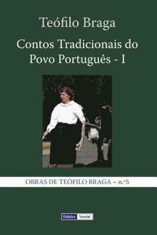 Contos Tradicionais do Povo Portugu?s - I