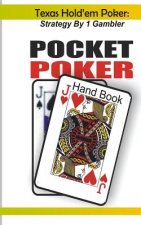 Texas Hold'em Poker: Strategy by 1 Gambler