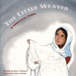 The Little Weaver: A Christmas Story