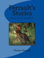 Perrault's Stories: Spanish & English