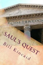 Saul's Quest: Is Jesus the Son of God?