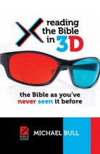 Reading the Bible in 3D: The Bible as you've never seen it before