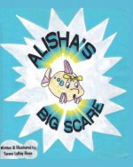 Alisha's Big Scare
