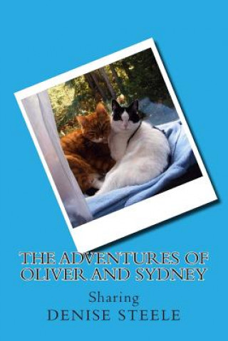 The Adventures of Oliver and Sydney: Sharing