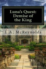 Luna's Quest: Demise of the King
