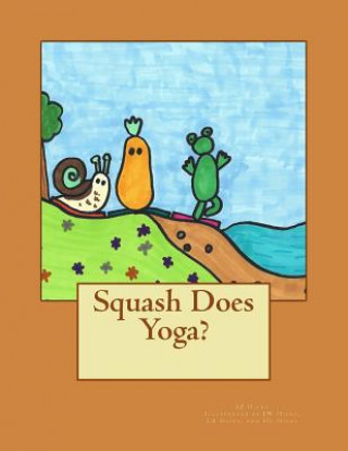 Squash Does Yoga?