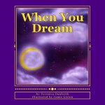 When You Dream: an illustrated lullaby