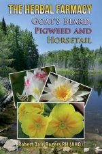The Herbal Farmacy: Goat's Beard, Pigweed and Horsetail