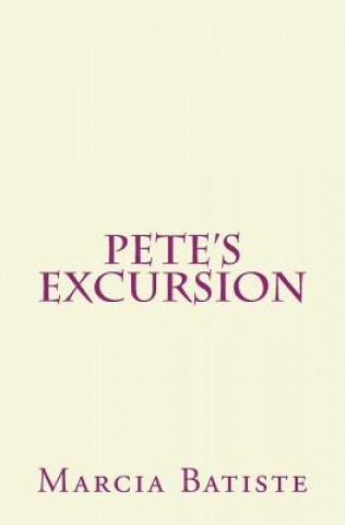 Pete's Excursion