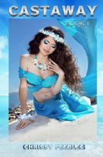 Castaway - Book 1
