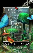 Gone With The Fairy Winds (The Amuylett Saga)