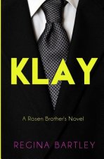 Klay: A Rosen Brother's Novel