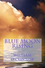 Blue Moon Rising