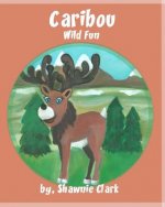 Caribou: Wild Fun