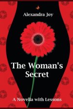 The Woman's Secret: A Novella with Lessons