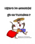 Where do monkeys go on vacation?