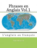 Phrases en Anglais Vol.1: L'anglais au français