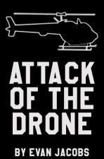 Attack Of The Drone