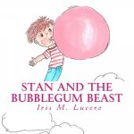 Stan And The Bubblegum Beast