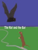 The Rat and the Bat