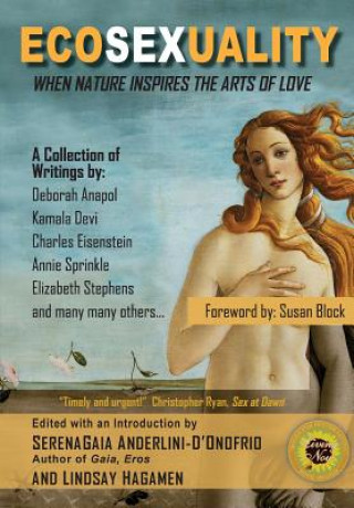 Ecosexuality: When Nature Inspires the Arts of Love