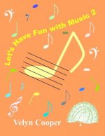 Let's Have Fun With Music 2