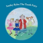 Smiley Rylee The Tooth Fairy: large print