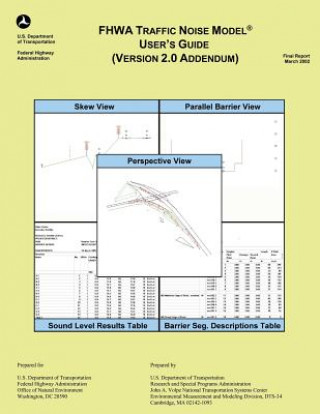 FHWA Traffic Noise Model User's Guide- Version 2.0 Addendum