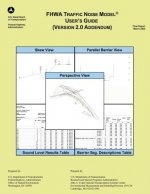 FHWA Traffic Noise Model User's Guide- Version 2.0 Addendum