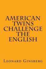 American Twins Challenge The English