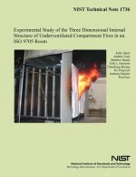 NIST Technical Note 1736: Experimental Study of the Three Dimensional Internal Structure of Underventilated Compartment Fires in an ISO 9705 Roo