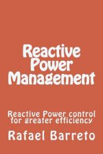 Reactive Power Management: Reactive Power control for greater efficiency
