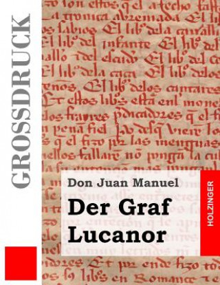Der Graf Lucanor (Großdruck)
