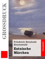 Estnische Märchen (Großdruck)