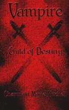 Vampire - Child of Destiny