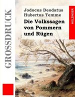 Die Volkssagen von Pommern und Rügen (Großdruck)