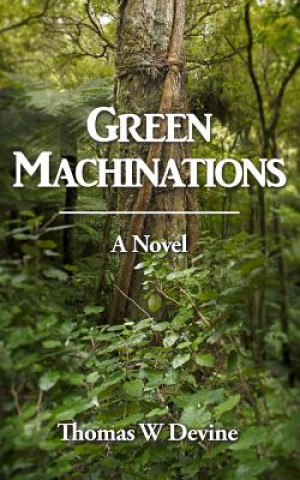 Green Machinations