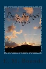 Power Through Prayer