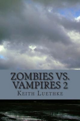 Zombie Vs. Vampires 2