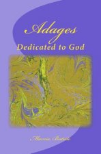 Adages: Dedicated to God