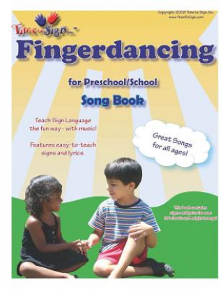 Fingerdancing Song Book: for Preschool/School