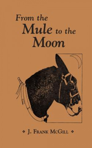 From the Mule to the Moon