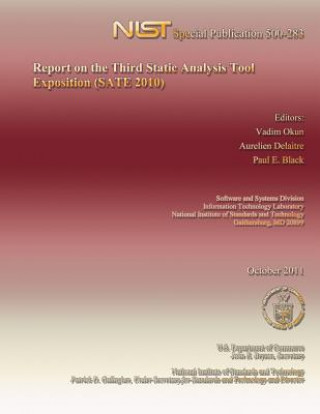 Report on the Third Static Analysis Tool Exposition (SATE 2010)