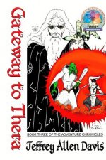 Gateway to Thera: Book Three of THE ADVENTURE CHRONICLES
