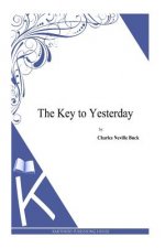 The Key to Yesterday