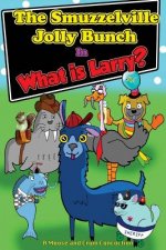 The Smuzzelville Jolly Bunch: What Is Larry?